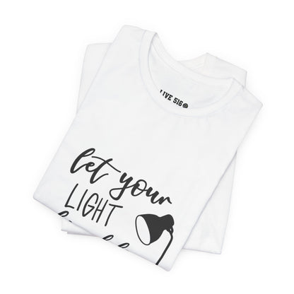 Inspirational Tee — "Let Your Light Shine Before Others" Graphic T-Shirt