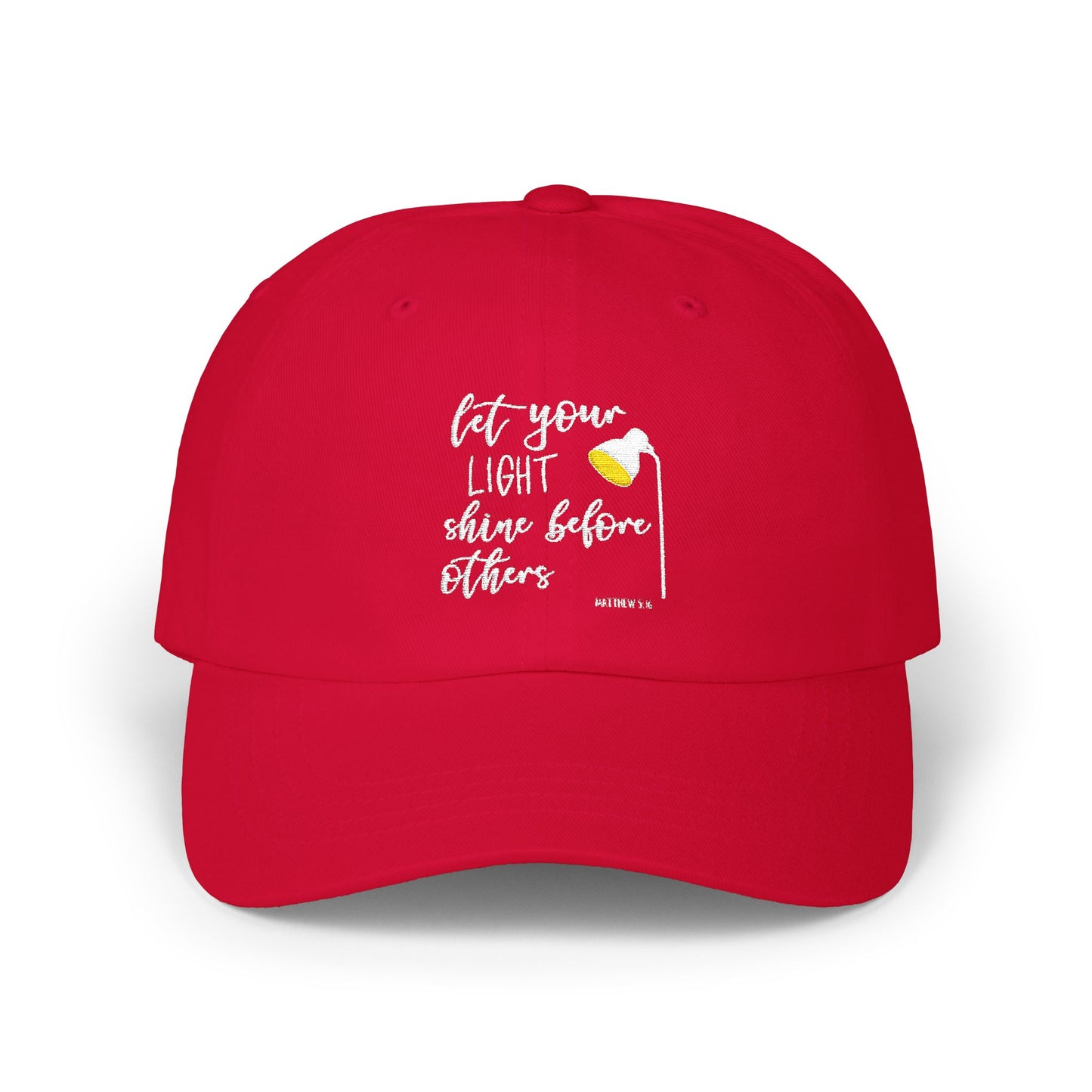 Classic Dad Cap — "Let Your Light Shine Before Others" Inspirational Embroidered Baseball Hat