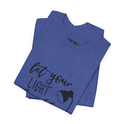Inspirational Tee — "Let Your Light Shine Before Others" Graphic T-Shirt
