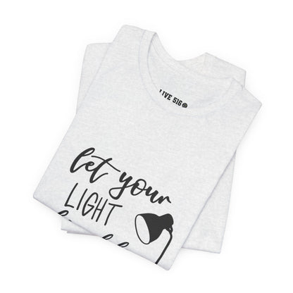 Inspirational Tee — "Let Your Light Shine Before Others" Graphic T-Shirt