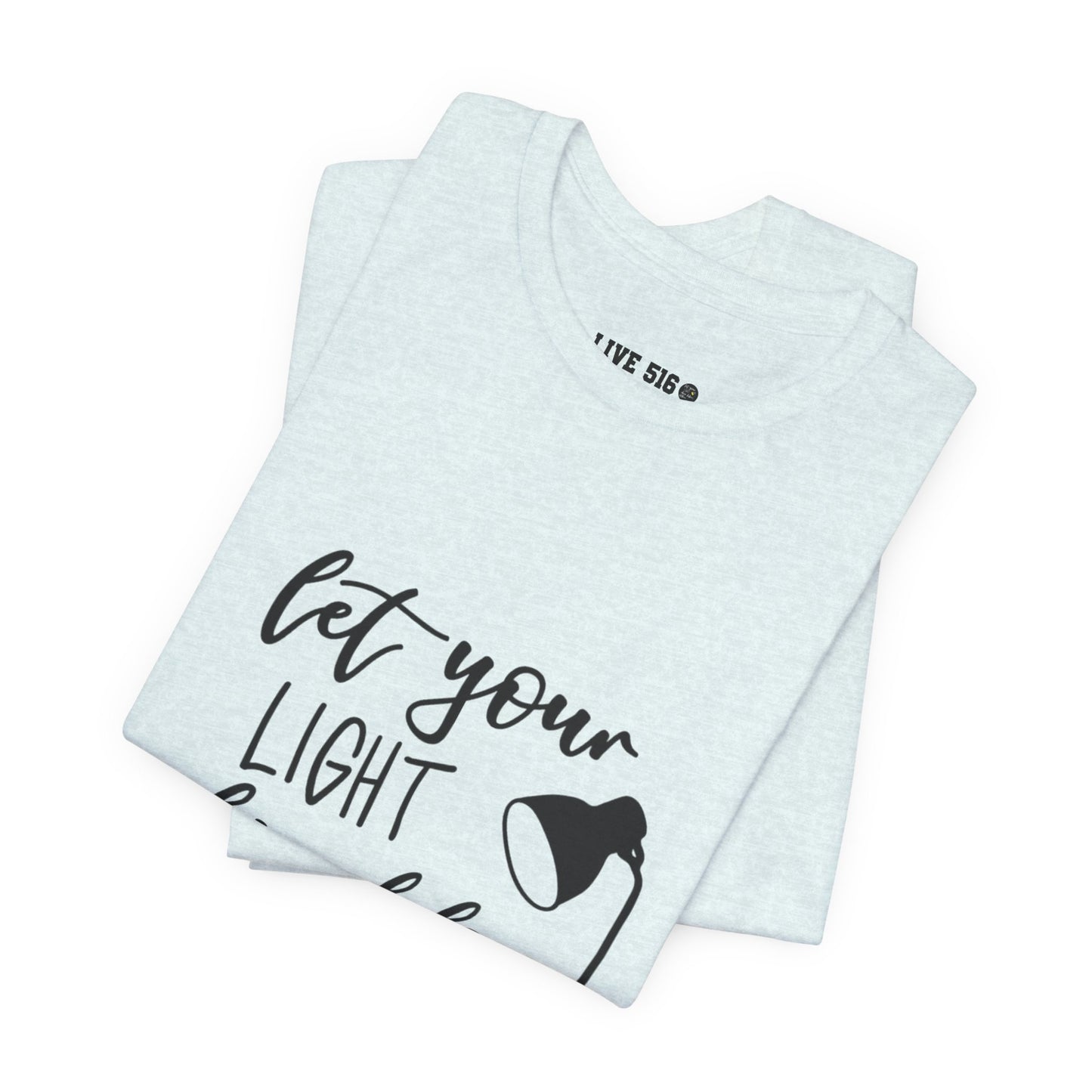 Inspirational Tee — "Let Your Light Shine Before Others" Graphic T-Shirt