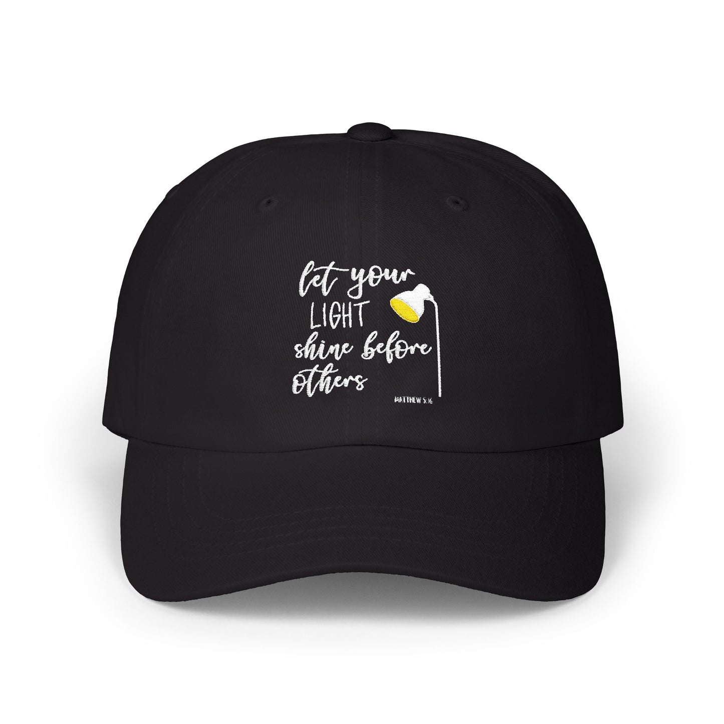 Classic Dad Cap — "Let Your Light Shine Before Others" Inspirational Embroidered Baseball Hat