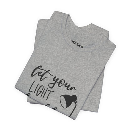 Inspirational Tee — "Let Your Light Shine Before Others" Graphic T-Shirt
