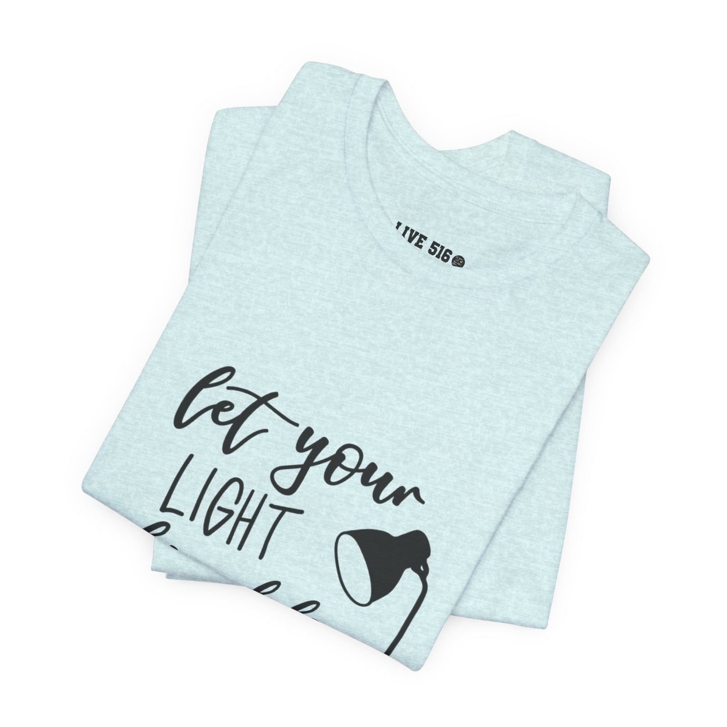 Inspirational Tee — "Let Your Light Shine Before Others" Graphic T-Shirt